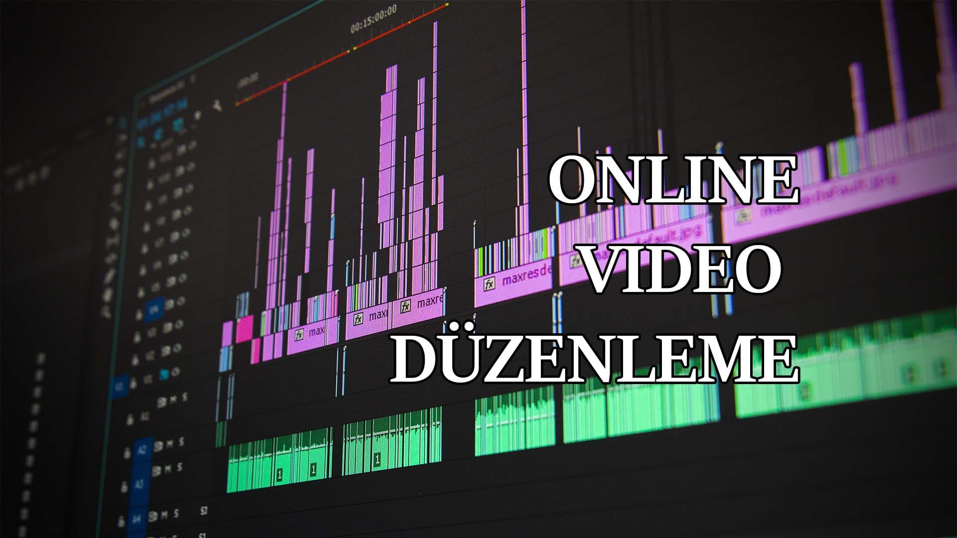 Online Video Düzenleme